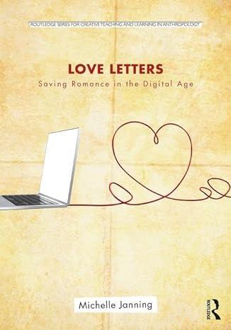 love letters saving romance in the digital age 1st edition michelle janning 1138055263, 978-1138055261