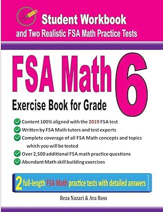 fsa math exercise book for grade 6 student workbook and two realistic fsa math tests 1st edition reza nazari,