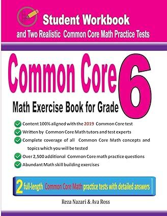 common core math exercise book for grade 6 1st edition reza nazari, ava ross 1970036494, 978-1970036497