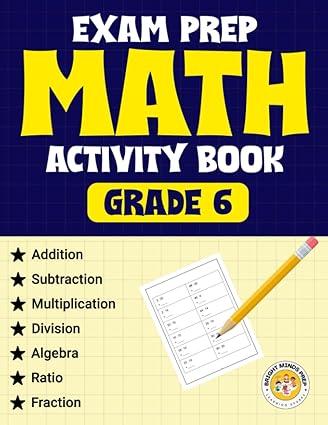 exam prep math activity book grade 6 1st edition bright minds prep b0chl3mc4q, 979-8861240529