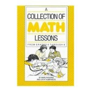 collection of math lessons a grades 6 8 1st edition marilyn burns, cathy humphreys 0941355039, 978-0941355032