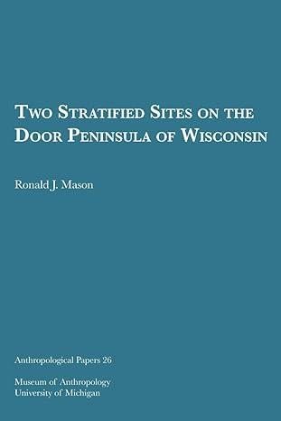 two stratified sites on the door peninsula of wisconsin 1st edition ronald j. mason 1949098192, 978-1949098198