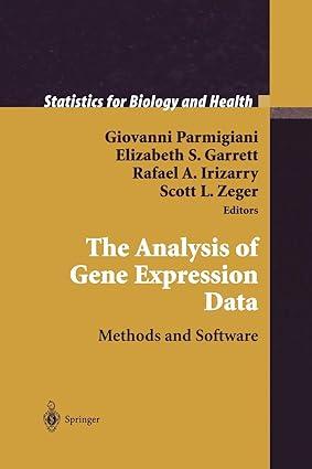 the analysis of gene expression data methods and software 1st edition giovanni parmigiani, elizabeth s.