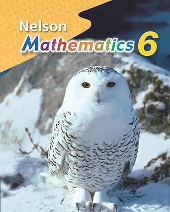 nelson mathematics grade 6 student text 1st edition mary lou small, marian; kestell 0176259716, 978-0176259716