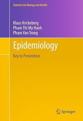 epidemiology key to prevention 1st edition klaus krickeberg, van trong pham, thi my hanh pham b007elt1wg,