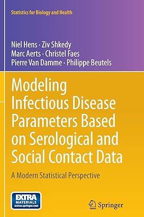 modeling infectious disease parameters based on serological and social contact data a modern statistical
