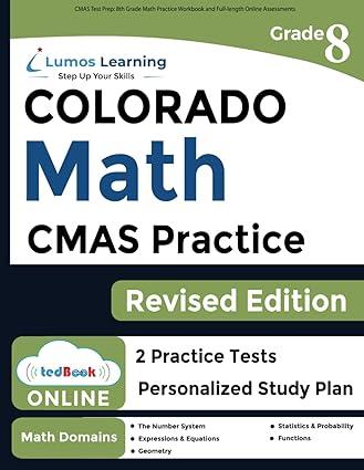 CMAS Test Prep 8th Grade Math Practice Workbook And Full Length Online Assessments