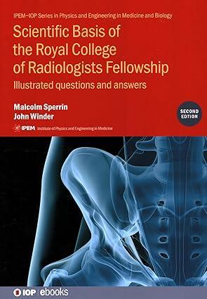 scientific basis of the royal college of radiologists fellowship illustrated questions and answers 2nd