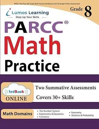 parcc test prep 8th grade math practice workbook and full length online assessments 1st edition lumos