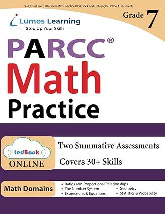 parcc test prep 7th grade math practice workbook and full length online assessments 1st edition lumos