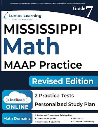 mississippi academic assessment program test prep 7th grade math practice workbook and full length online