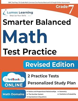 sbac test prep 7th grade math common core practice book and full length online assessments 1st edition lumos