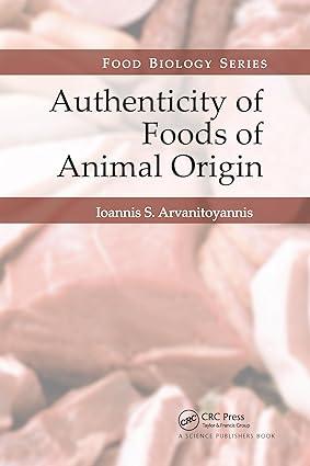 authenticity of foods of animal origin 1st edition ioannis sotirios arvanitoyannis 0367737418, 978-0367737412