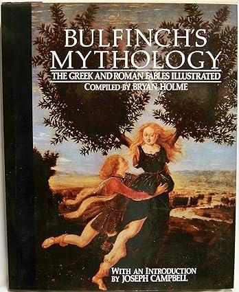 bulfinch's mythology 1st edition thomas bulfinch, bryan holme 0670194646, 978-0670194643