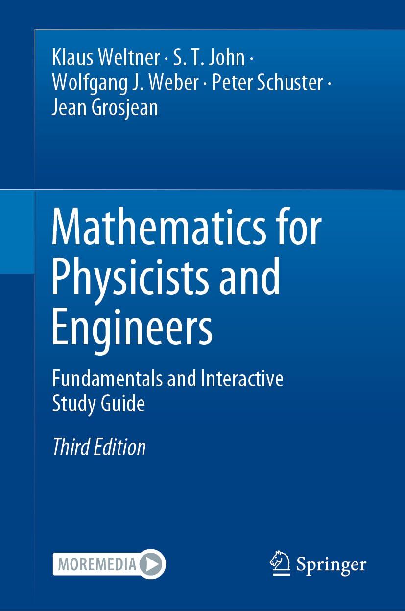 mathematics for physicists and engineers fundamentals and interactive study guide 3rd edition klaus weltner,