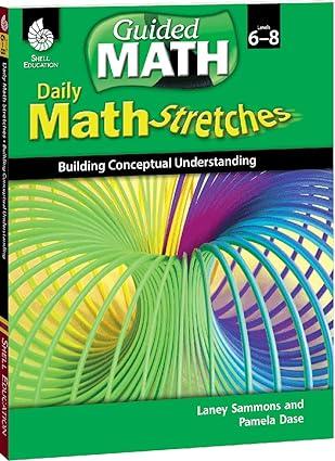 daily math stretches building conceptual understanding levels 6 8 1st edition laney sammons 1425807879,