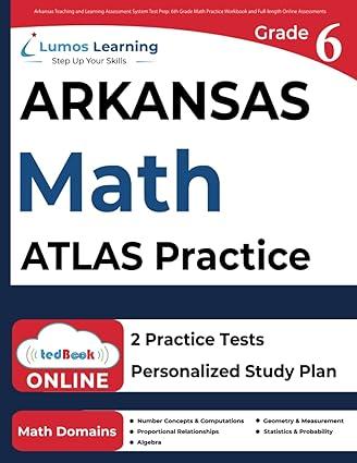 arkansas teaching and learning assessment system test prep 6th grade math practice workbook and full-length