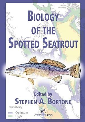 biology of the spotted seatrout 1st edition stephen a. bortone 0849311292, 978-0849311291