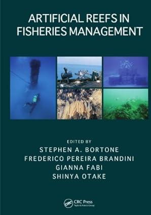 artificial reefs in fisheries management 1st edition stephen a. bortone, frederico pereira brandini, gianna