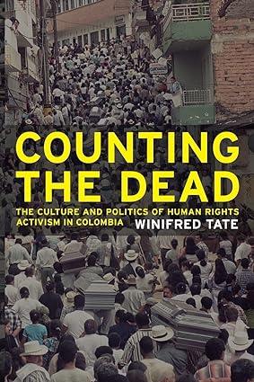 counting the dead 1st edition winifred tate 0520252837, 978-0520252837