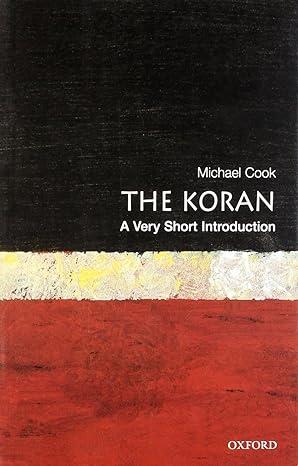 the koran 1st edition michael cook 0192853449, 978-0192853448