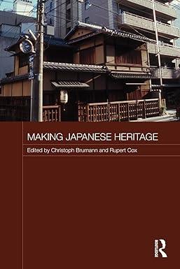 making japanese heritage 1st edition christoph brumann, rupert a. cox 0415673674, 978-0415673679