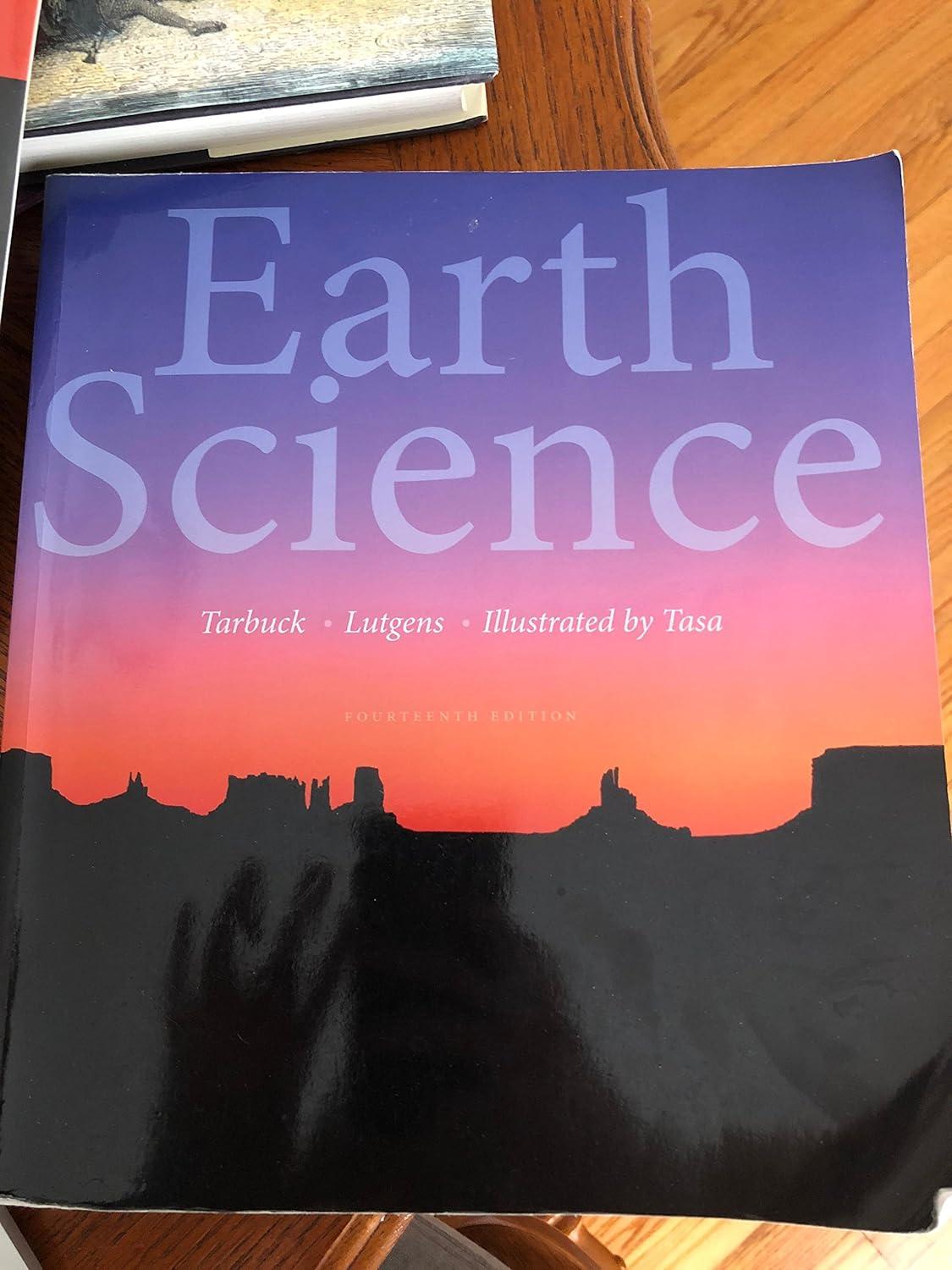 earth science 14th edition edward j. tarbuck, frederick k. lutgens, dennis g. tasa 0321928091, 978-0321928092