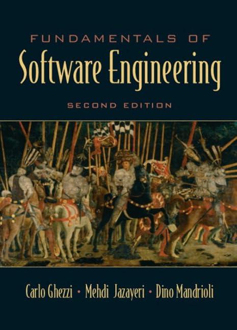 fundamentals of software engineering 2nd edition carlo ghezzi, mehdi jazayeri, dino mandrioli, 0133056996,