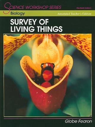 survey of living things 1st edition pearson education 0130233706, 978-0130233707
