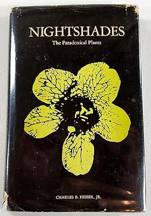 Nightshades The Paradoxical Plants