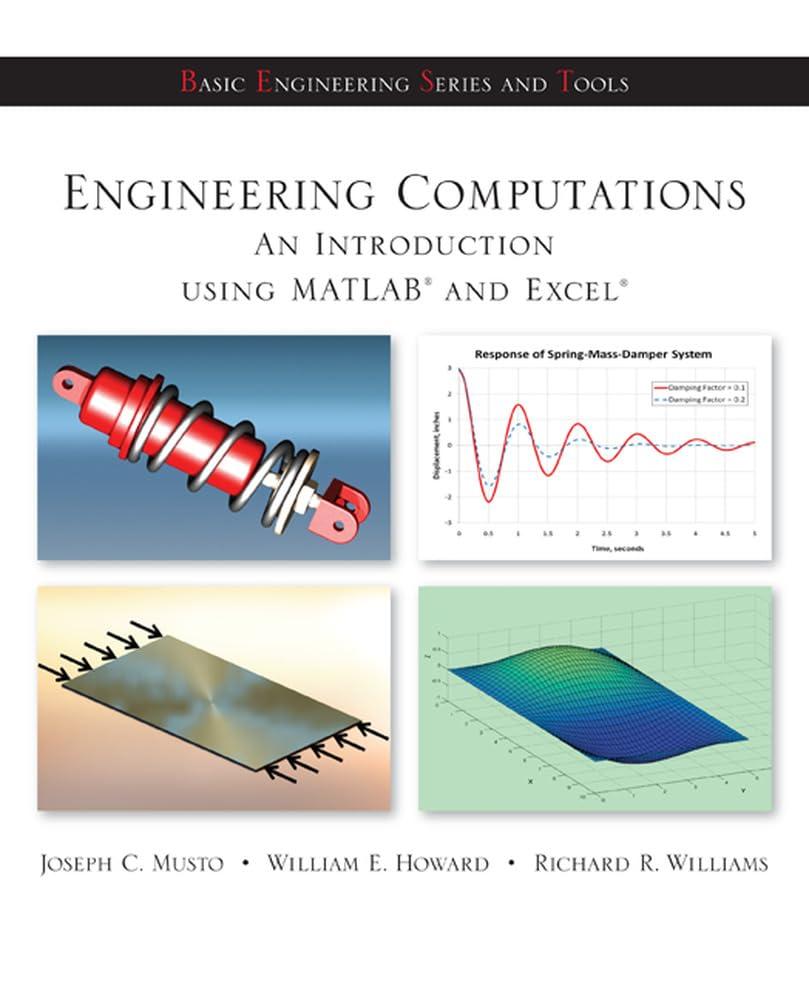 engineering computation an introduction using matlab and excel 1st edition joseph musto, william howard,