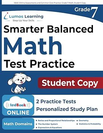 sbac online assessments and common core practice grade 7 math 1st edition lumos learning 1518685811,