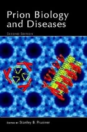 prion biology and diseases 2nd edition stanley b. prusiner 0879696931, 978-0879696931