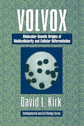 volvox a search for the molecular and genetic origins of multicellularity and cellular differentiation 1st