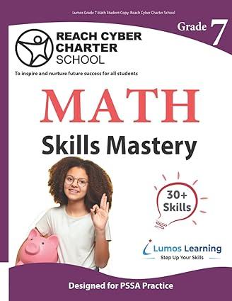 lumos grade 7 math student copy reach cyber charter school 1st edition lumos learning b0bmt39fm5,
