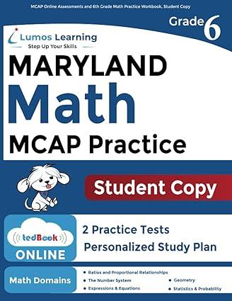 mcap online assessments and 6th grade math practice workbook student copy 1st edition lumos learning