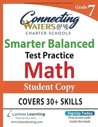 lumos grade 7 math student copy connecting waters charter school 1st edition lumos learning b0b6kpmc59,