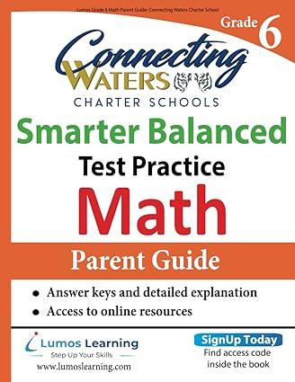 lumos grade 6 math parent guide connecting waters charter school 1st edition lumos learning b0b6lgr65k,