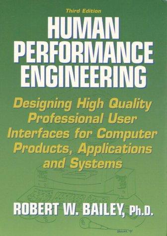 human performance engineering 1st edition robert w. bailey 0131496344, 978-0131496347