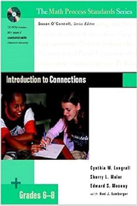 introduction to connections grades 6 8 math process standards series 1st edition susan o'connell, cynthia w