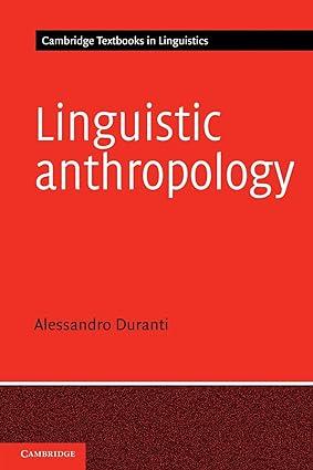 linguistic anthropology 1st edition alessandro duranti 0521449936, 978-0521449939