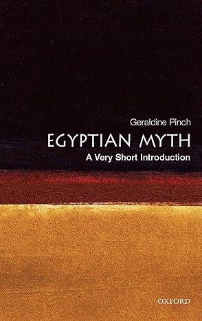 egyptian myth 1st edition geraldine pinch 0192803468, 978-0192803467