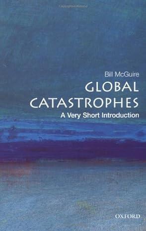 global catastrophes 1st edition bill mcguire 0192804936, 978-0192804938