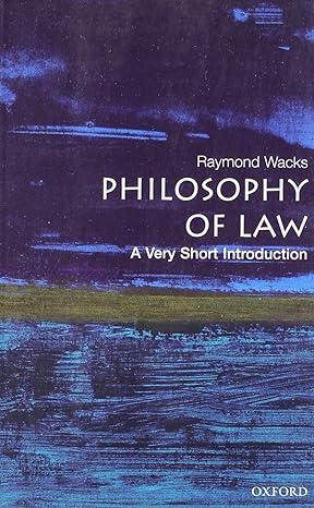 the philosophy of law 1st edition raymond wacks 0192806912, 978-0192806918