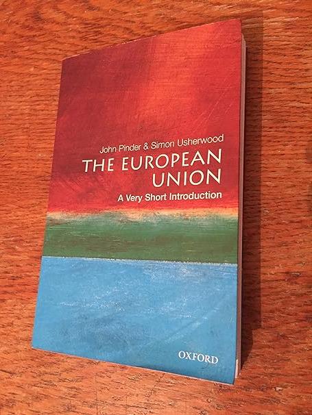the european union 1st edition john pinder, simon usherwood 0199233977, 978-0199233977