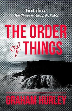 the order of things 1st edition graham hurley 1409153436, 978-1409153436