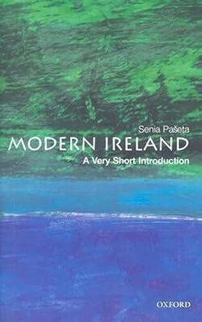 modern ireland 1st edition senia paseta 0192801678, 978-0192801678