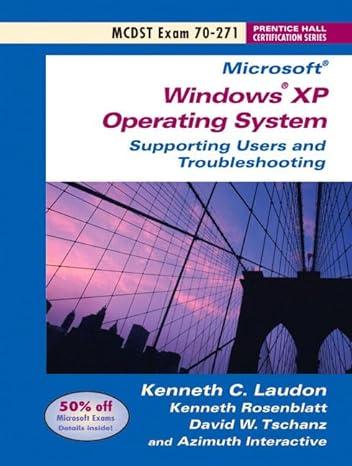 window xp operating system supporting users and troubleshooting 1st edition azimuth interactive 0131499890,
