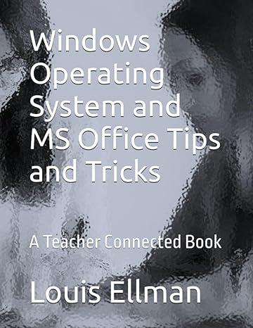 windows operating system and ms office tips and tricks 1st edition louis ellman b0c9kjbdjl, 978-8850132354