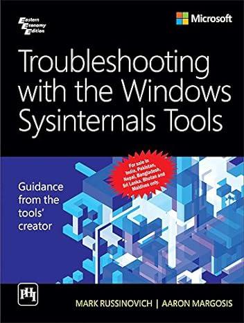 troubleshooting with the windows sysinternals tools 1st edition mark e. russinovich, aaron margosis